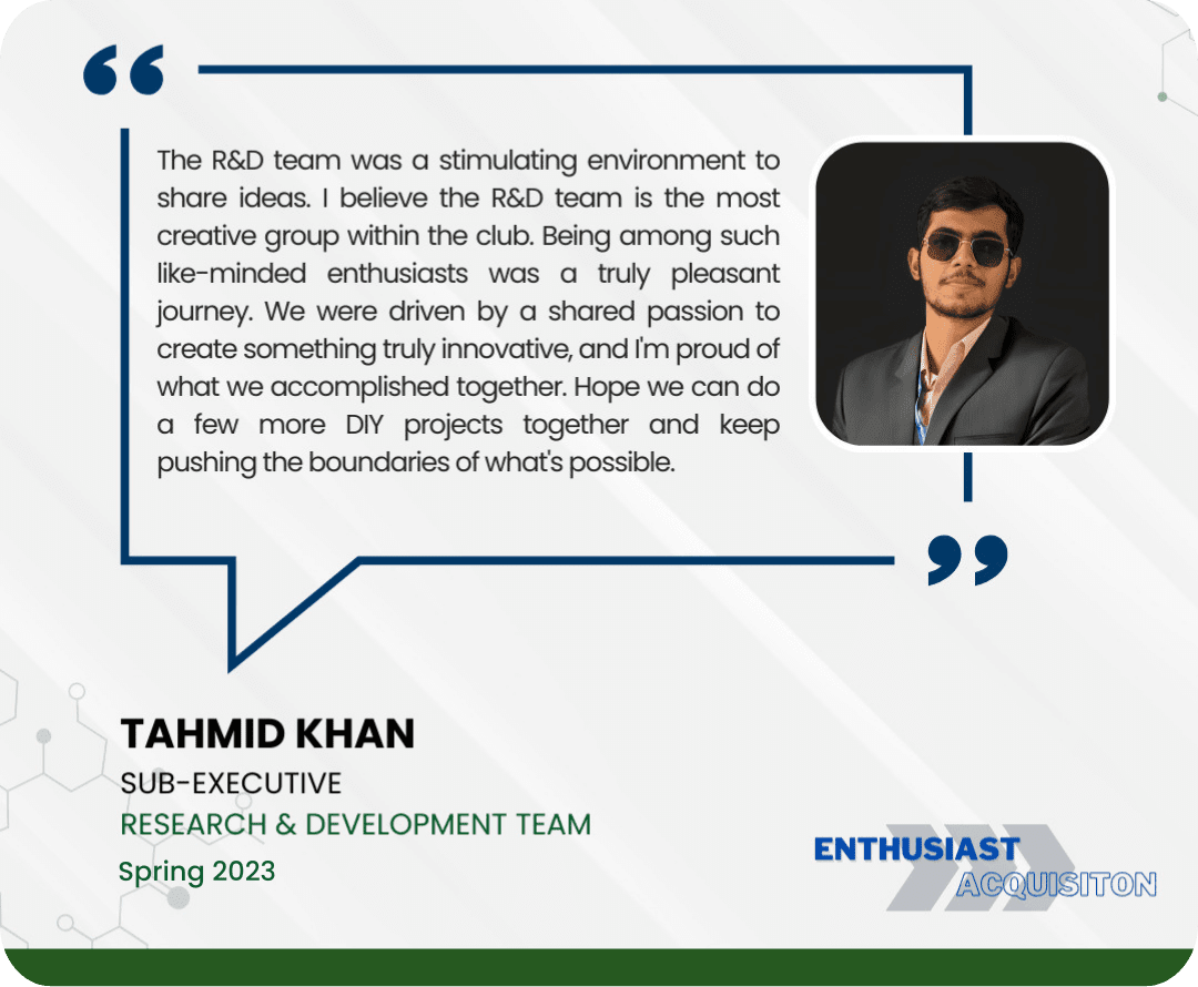 Tahmid Khan SUB-EXECUTIVE R&D TEAM Spring 2023
